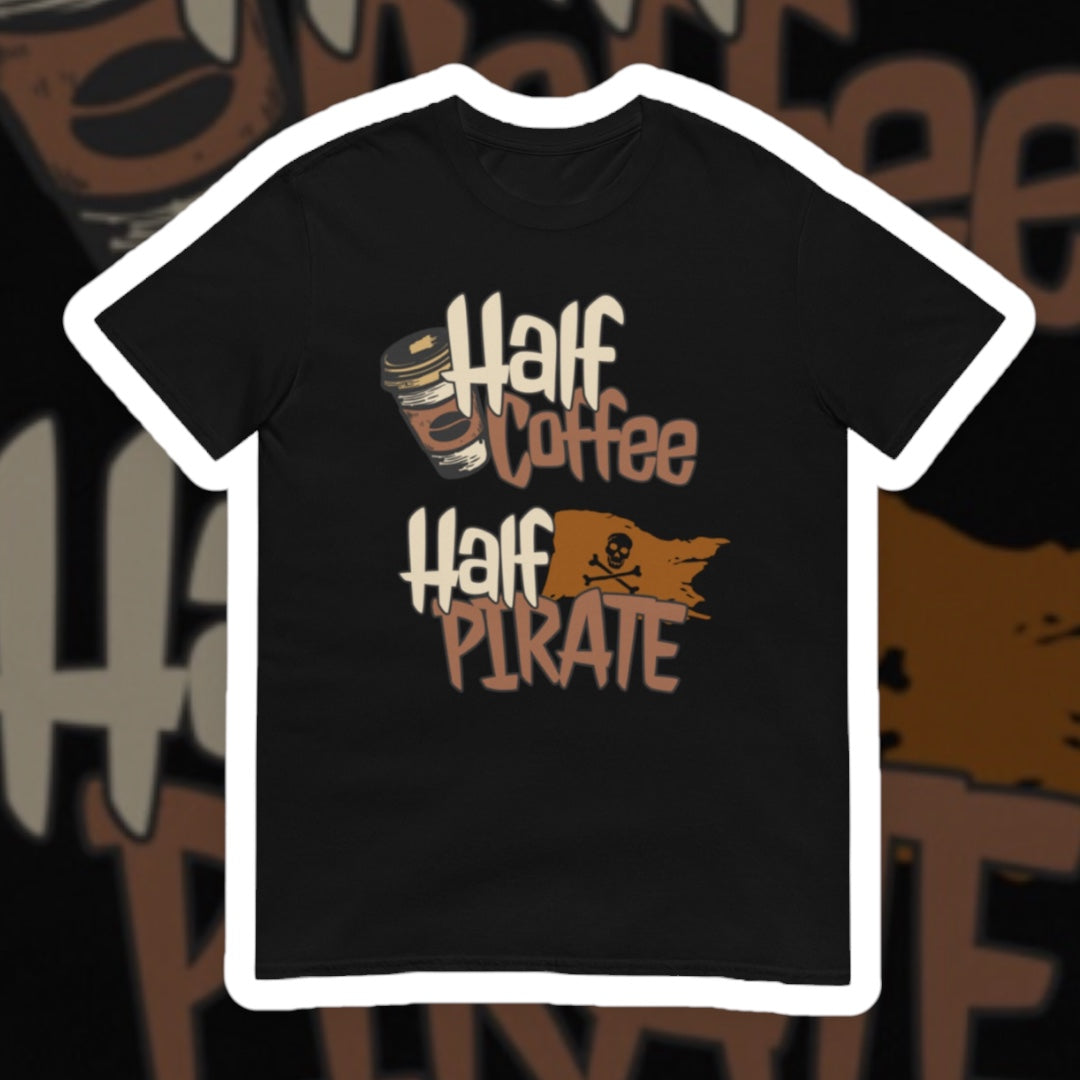 Half Coffee Half Pirate Short-Sleeve Unisex T-Shirt