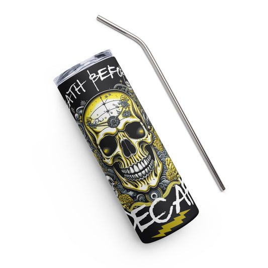 Death Before Decaf Stainless Steel Tumbler